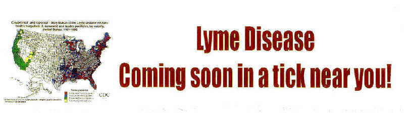 Bumpersticker: Map of endemic counties.  Caption: Lyme Disease: Coming soon in a tick near you!
